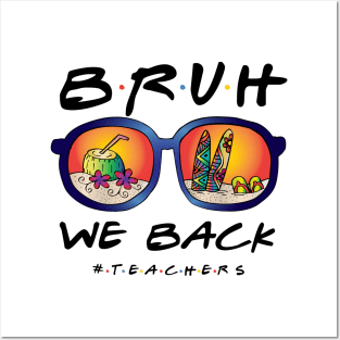 Bruh meme Teacher We Back Posters and Art